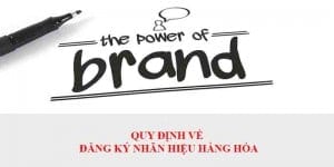 quy-dinh-ve-dang-ky-nhan-hieu-hang-hoa