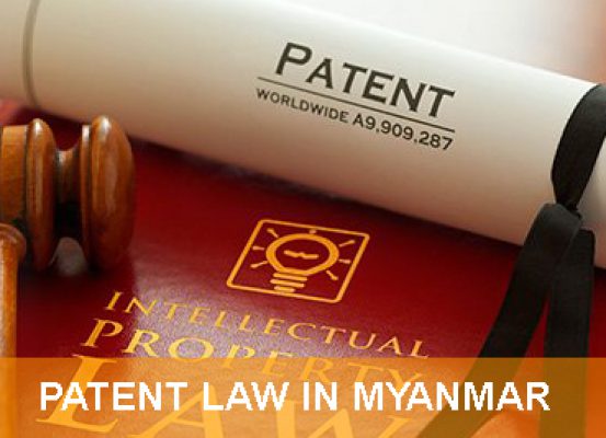 Patent Law In Myanmar